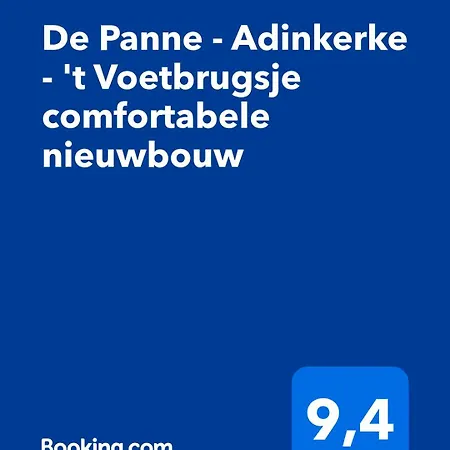 - Adinkerke - 't Voetbrugsje Comfortabele Nieuwbouw De Panne